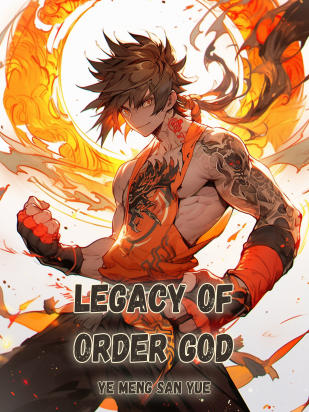 Legacy Of Order God